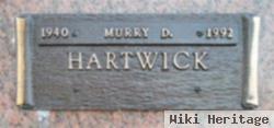 Murry D. Hartwick