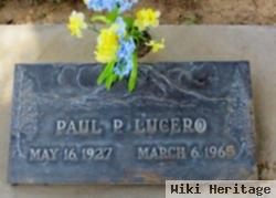 Paul P Lucero