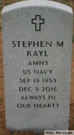 Stephen M Rayl