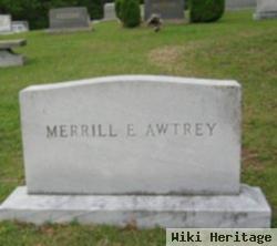 Dr Merrill E Awtrey