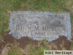 John M. Mullen