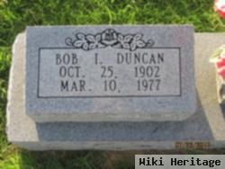 Bob I. Duncan