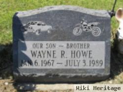 Wayne R Howe