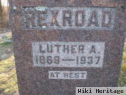 Luther A Rexroad