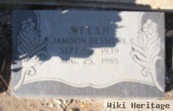 Jamison Desso Welsh, Jr