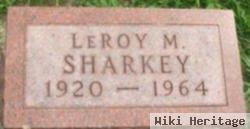 Leroy M. Sharkey
