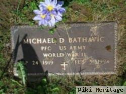 Michael D. Bathavic