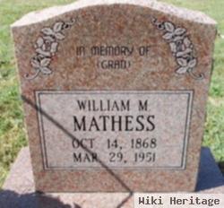 William M Mathess