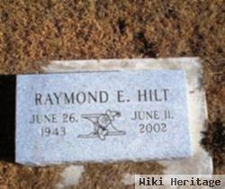 Raymond E Hilt