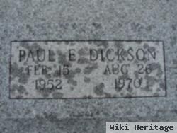 Paul E Dickson