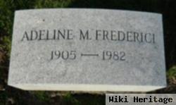 Adeline M Frederici