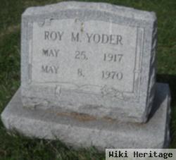 Roy M Yoder