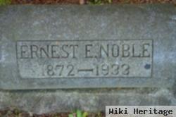 Ernest E Noble