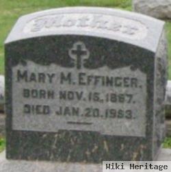 Mary M Effinger