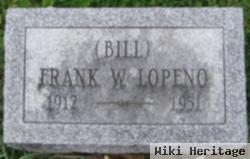 Frank W. "bill" Lopeno