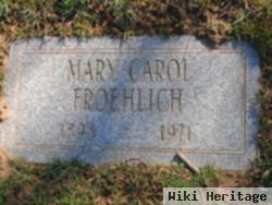 Mary Carol Froehlich