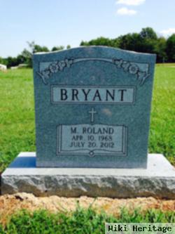 M. Roland Bryant