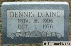 Dennis D. King