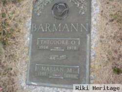 Theodore O Barmann