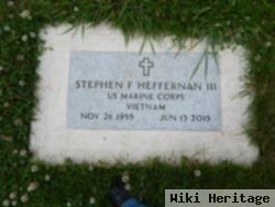 Stephen F. Heffernan, Iii