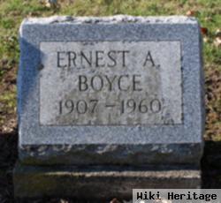 Ernest A Boyce