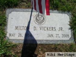 Milton D. Vickers, Jr