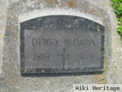 Dewey W. Davis