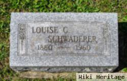 Louise C Schwaderer