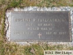 Eugene D Fitzpatrick