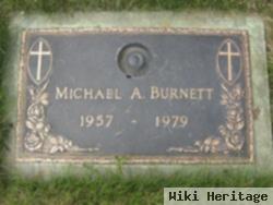 Michael A. Burnett