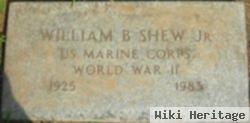 William B. Shew, Jr