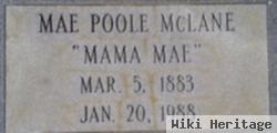 Mae "mama Mae" Poole Mclane