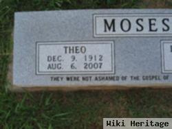 Theodore "theo" Moses