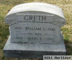 William L Greth