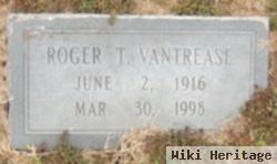 Roger T Vantrease