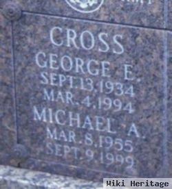 Michael A Cross