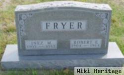 Robert E Fryer