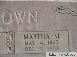 Martha M Brown