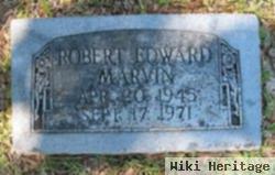 Robert Edward Marvin