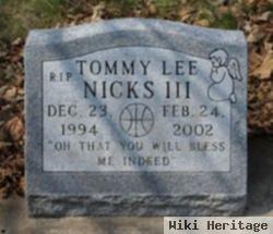 Tommy Lee Nicks, Iii