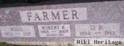 Robert K Farmer