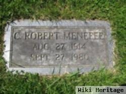 C Robert Menefee