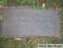 Leroy Mikels