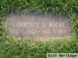 Lawrence H. Rocke