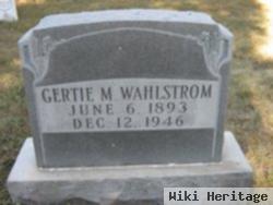 Gertie M. Wahlstrom