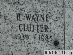 H Wayne Clutter