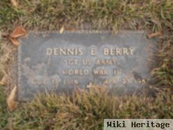 Dennis E Berry