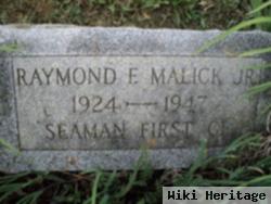 S1 Raymond F. Malick, Jr