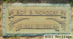 Roy B Nondorf