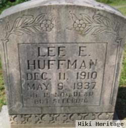 Lee E. Huffman